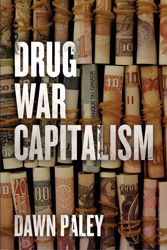 Front cover_Drug War Capitalism
