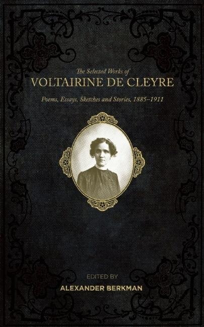Front cover_The Selected Works Of Voltairine De Cleyre