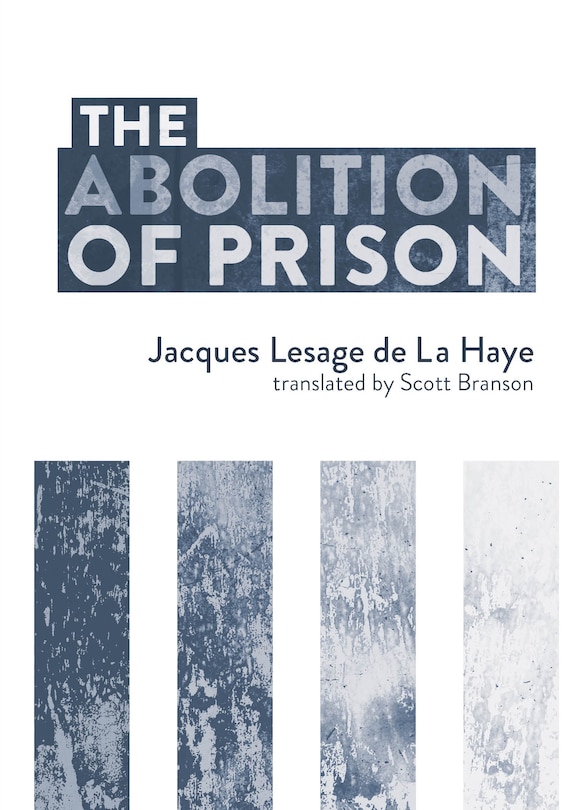 The Abolition Of Prison