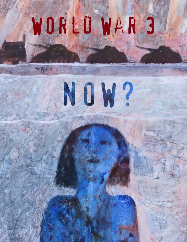 Front cover_World War 3 NOW?
