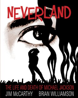 Front cover_Michael Jackson: Neverland - The Life And Death Of Michael Jackson