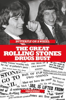 Front cover_Butterfly On A Wheel - The Great Rolling Stones Drugs Bust