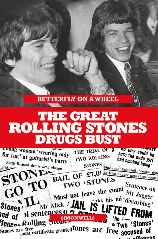 Front cover_Butterfly On A Wheel - The Great Rolling Stones Drugs Bust