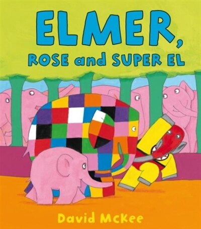 Front cover_Elmer, Rose And Super El