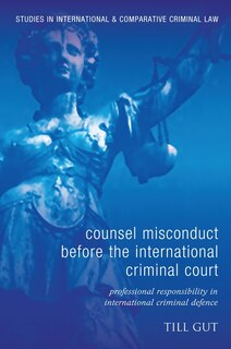 Front cover_Counsel Misconduct before the International Criminal Court
