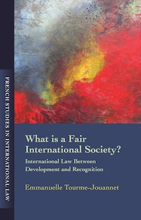 Couverture_What is a Fair International Society?