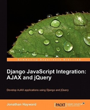 Django JavaScript Integration: Ajax and Jquery