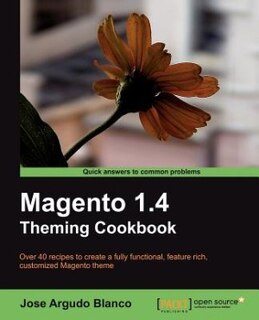 Front cover_Magento 1.4 Theming Cookbook