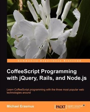 Couverture_Coffeescript Programming with Jquery, Rails, and Node.Js
