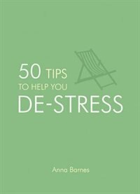 Front cover_50 Tips To Help You De-stress