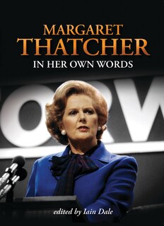 Couverture_Margaret Thatcher In Her Own Words