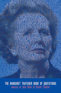 Couverture_The Margaret Thatcher Book Of Quotations