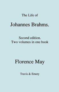Front cover_The Life of Johannes Brahms. Second edition, revised. (Volumes 1 and 2 in one book). (First published 1948).