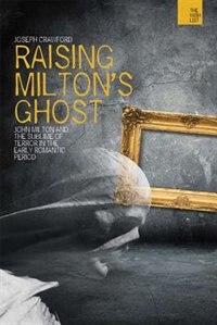 Front cover_Raising Milton's Ghost