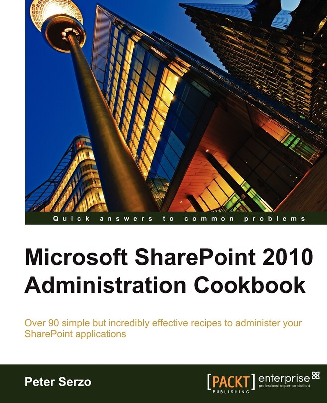 Front cover_Microsoft Sharepoint 2010 Administration Cookbook