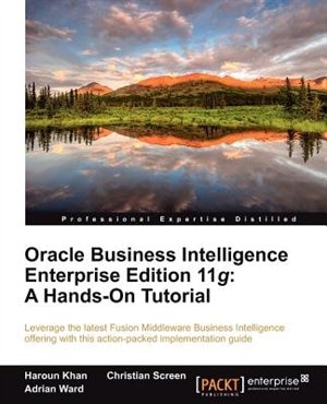 Front cover_Oracle Business Intelligence Enterprise Edition 11g