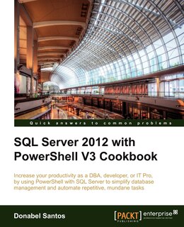 Front cover_SQL Server 2012 with Powershell V3 Cookbook