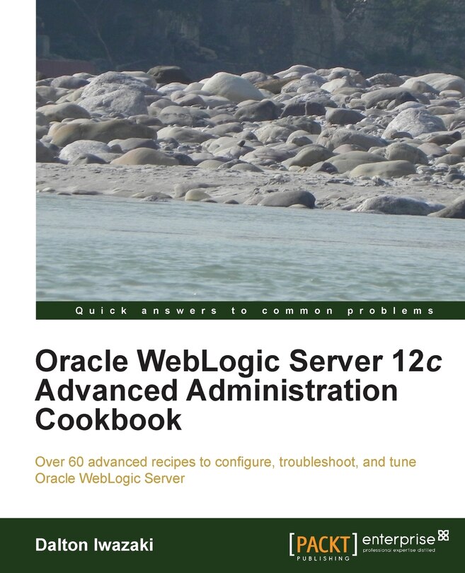 Front cover_Oracle Weblogic Server 12c Advanced Administration Cookbook