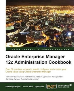 Front cover_Oracle Enterprise Manager 12c Administration Cookbook