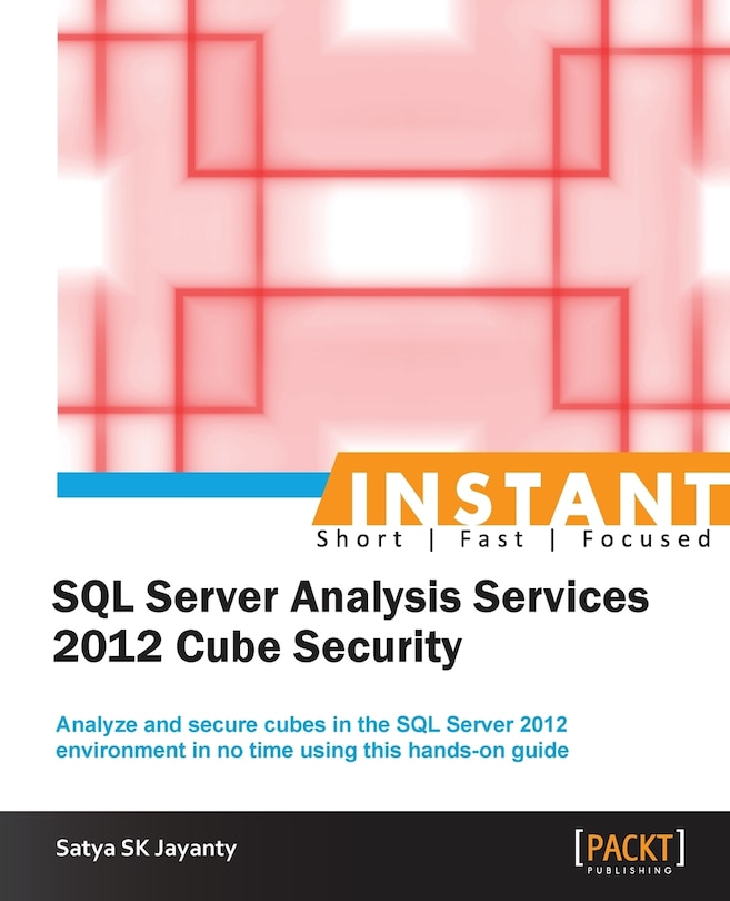 Front cover_Instant Microsoft SQL Server Analysis Services 2012 Cube Security