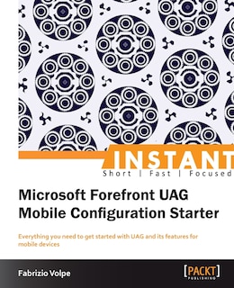 Front cover_Microsoft Forefront Uag Mobile Configuration Starter