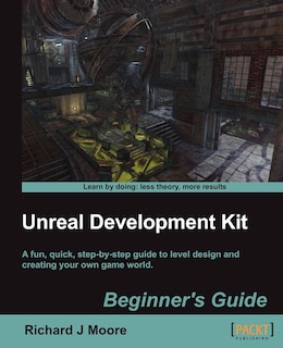 Couverture_Unreal Development Kit 3 Beginner's Guide