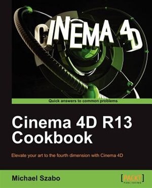 Front cover_Cinema 4D R13 Cookbook