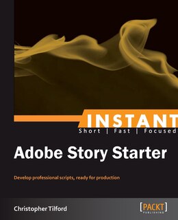 Front cover_Getting Started with Adobe Story
