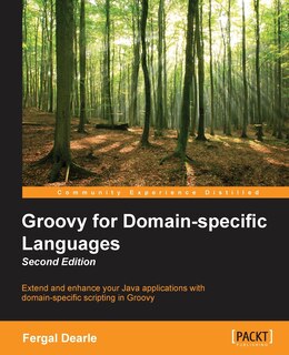 Front cover_Groovy for Domain-Specific Languages - Second Edition