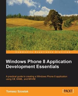 Front cover_Windows Phone 8 Application Development Essentials