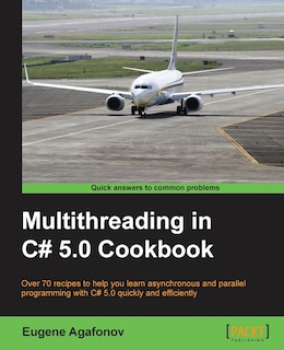 Couverture_Multithreading in C# 5.0 Cookbook
