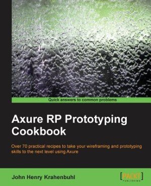 Front cover_Axure Rp Prototyping Cookbook