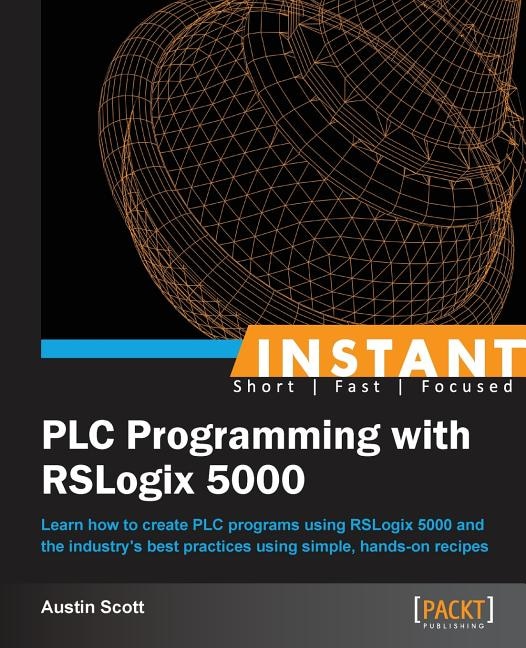 Front cover_Instant PLC Programming with RSLogix 5000