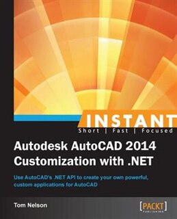 Front cover_Instant Autodesk AutoCAD 2014 Customization with .NET