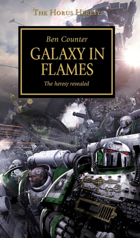 Horus Heresy - Galaxy In Flames