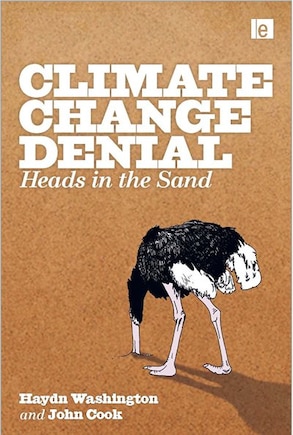 Climate Change Denial: Heads in the Sand