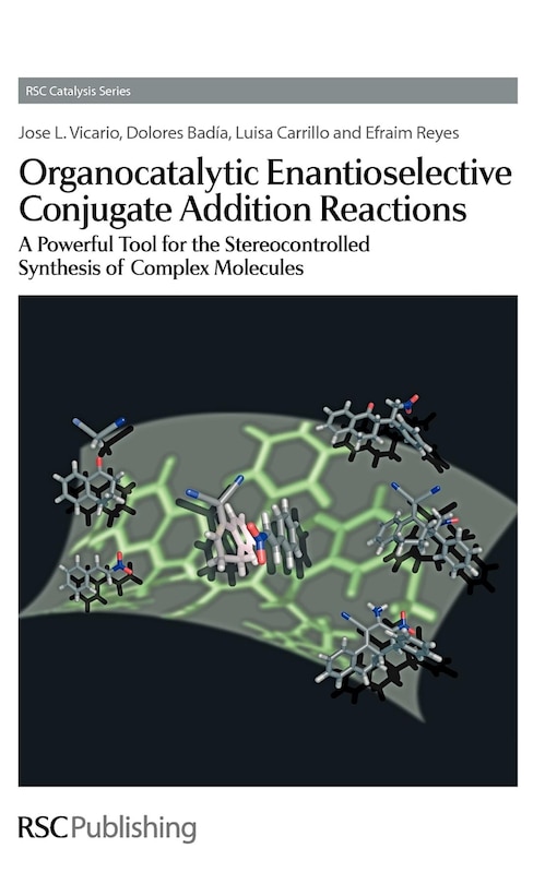 Front cover_Organocatalytic Enantioselective Conjugate Addition Reactions