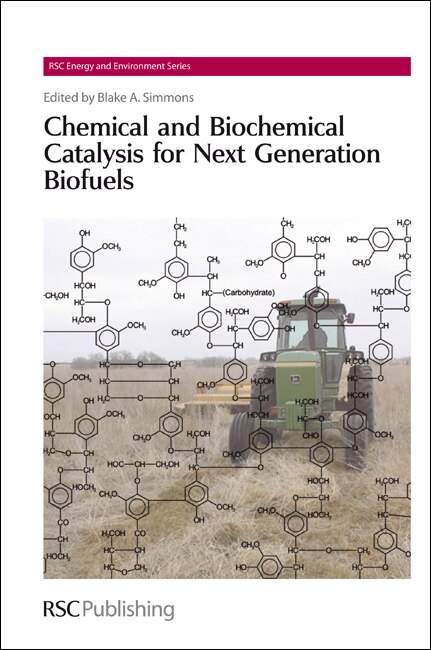 Couverture_Chemical and Biochemical Catalysis for Next Generation Biofuels