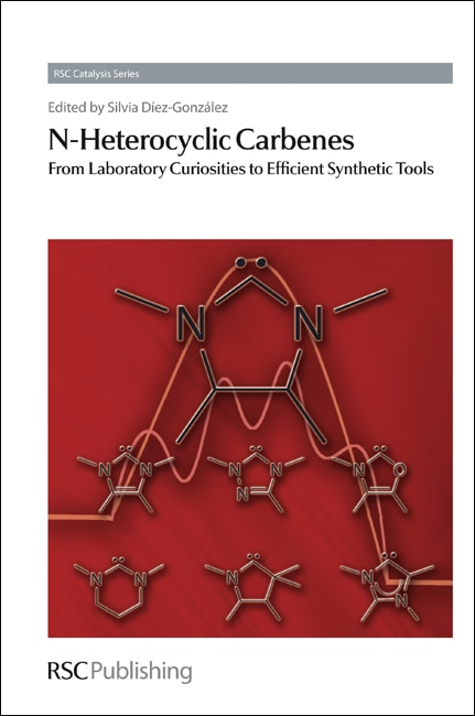 Front cover_N-heterocyclic Carbenes