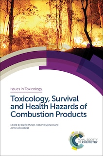 Front cover_Toxicology, Survival And Health Hazards Of Combustion Products