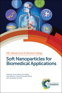 Front cover_Soft Nanoparticles For Biomedical Applications