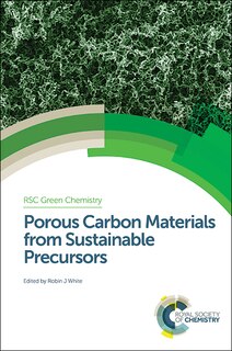 Couverture_Porous Carbon Materials From Sustainable Precursors
