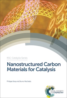 Front cover_Nanostructured Carbon Materials For Catalysis