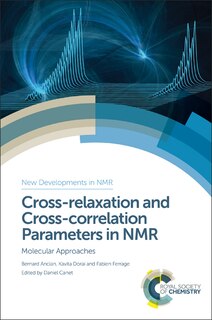 Couverture_Cross-relaxation And Cross-correlation Parameters In Nmr