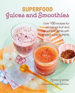 Front cover_SUPERFOOD JUICES & SMOOTHIES