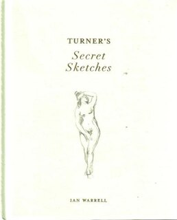 Front cover_Turner's Secret Sketches