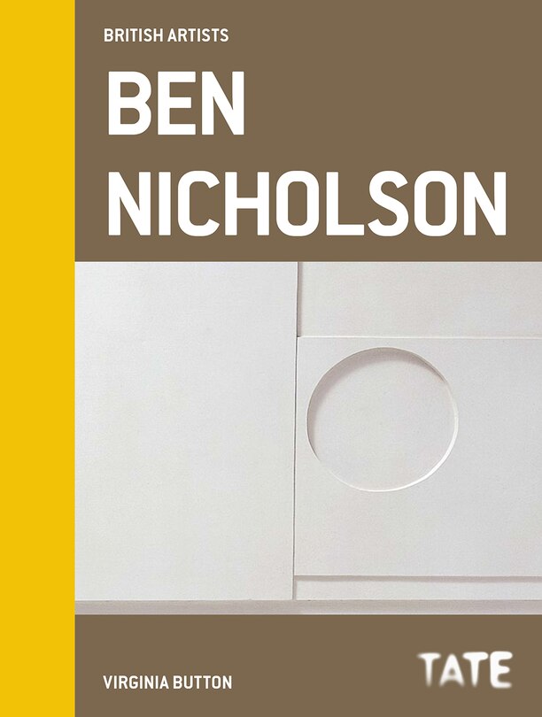 Front cover_Tate British Artists: Ben Nicholson