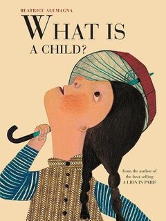 Front cover_What Is A Child?