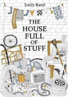 Front cover_The House Full of Stuff