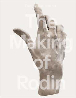 Front cover_The Making of Rodin